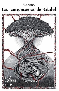 LAS RAMAS MUERTAS DE NAKAHEL