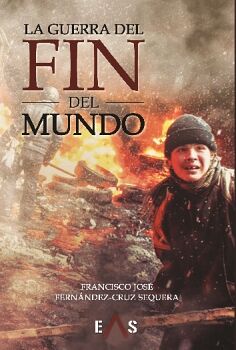 LA GUERRA DEL FIN DEL MUNDO
