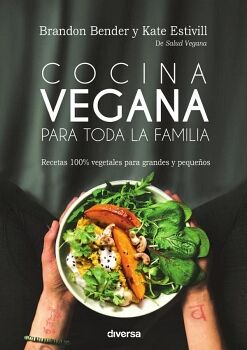 COCINA VEGANA PARA TODA LA FAMILIA