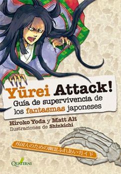 YUREI ATTACK! -GUIA DE SUPERVIVENCIA DE LOS FANTASMAS JAPONESES-