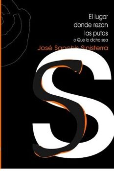EL LUGAR DONDE REZAN LAS PUTAS