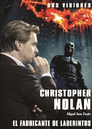 CHRISTOPHER NOLAN: DOS VISIONES