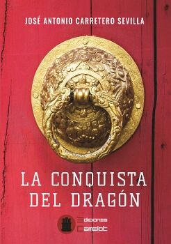 LA CONQUISTA DEL DRAG�N