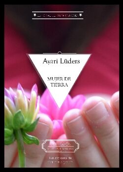 MUJER DE TIERRA, AYARI LDERS