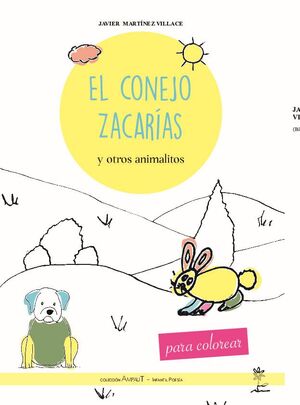 EL CONEJO ZACARAS Y OTROS ANIMALITOS