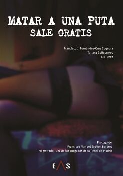 MATAR A UNA PUTA SALE GRATIS