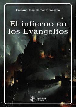EL INFIERNO EN LOS EVANGELIOS