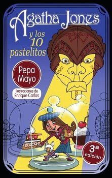 AGATHA JONES Y LOS 10 PASTELITOS 3� EDICI�N