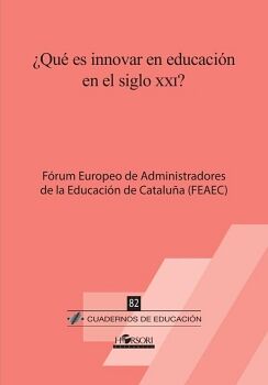 �QU� ES INNOVAR EN EDUCACI�N EN EL SIGLO XXI?
