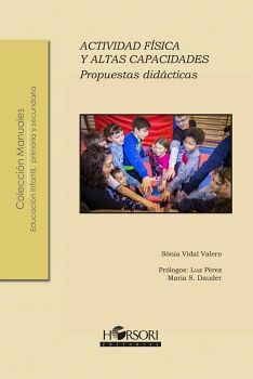 ACTIVIDAD F�SICA Y ALTAS CAPACIDADES. PROPUESTAS DID�CTICAS