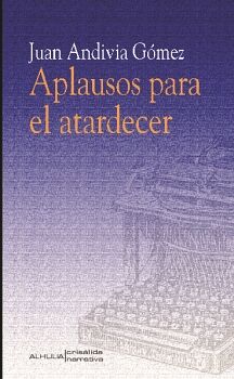 APLAUSOS PARA EL ATARDECER