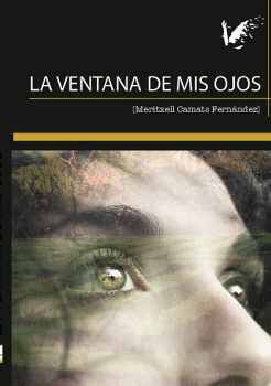 LA VENTANA DE MIS OJOS