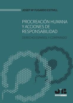 PROCREACI�N HUMANA Y ACCIONES DE RESPONSABILIDAD.