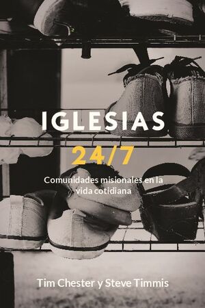 IGLESIAS 24/7. COMUNIDADES MISIONALES EN LA VIDA COTIDIANA