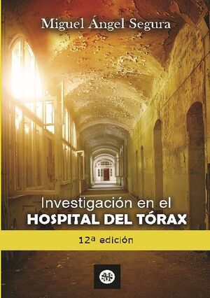 INVESTIGACIN EN EL HOSPITAL DEL TRAX