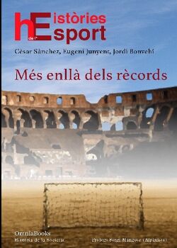 HIST�RIES DE L ESPORT. M�S ENLL� DELS R�CORDS