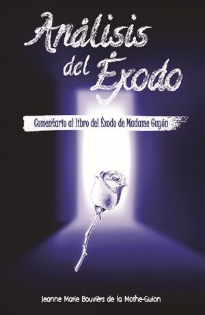 ANLISIS DEL XODO: COMENTARIO AL LIBRO DEL XODO DE MADAME GUYN