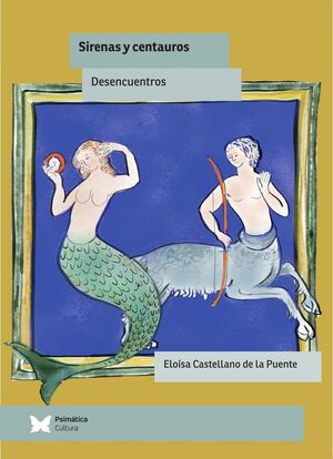 SIRENAS Y CENTAUROS