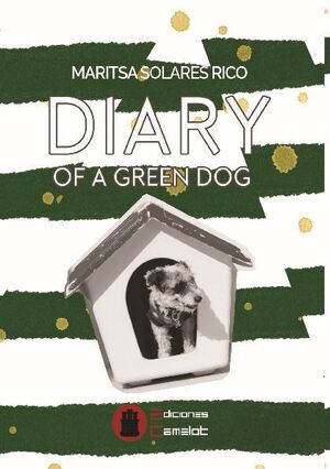 DIARY OF A GREEN DOG