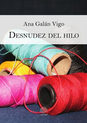 DESNUDEZ DEL HILO