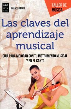 CLAVES DEL APRENDIZAJE MUSICAL, LAS  (TALLER DE MÚSICA)