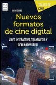 NUEVOS FORMATOS DE CINE DIGITAL (TALLER DE CINE)