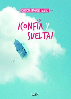 �CONF�A Y SUELTA!