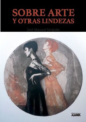 SOBRE ARTE Y OTRAS LINDEZAS