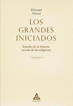 LOS GRANDES INICIADOS