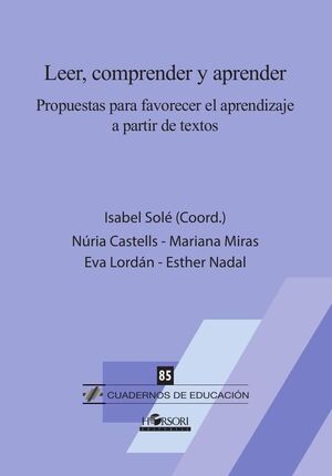 LEER, COMPRENDER Y APRENDER. PROPUESTAS PARA FAVORECER EL APRENDIZAJE A PARTIR DE TEXTOS