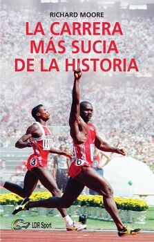 LA CARRERA M�S SUCIA DE LA HISTORIA
