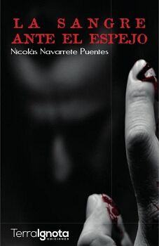 LA SANGRE ANTE EL ESPEJO