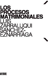 LOS PROCESOS MATRIMONIALES