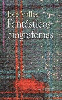 FANT�STICOS BIOGRAFEMAS
