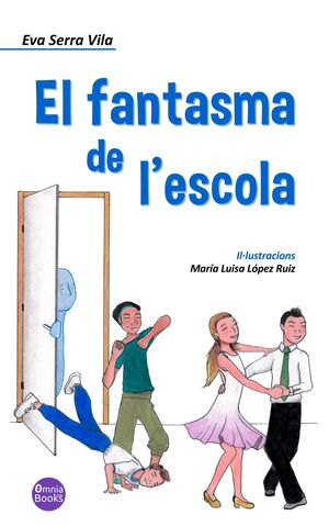 EL FANTASMA DE L'ESCOLA