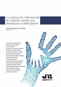 LA SUSTRACCIN INTERNACIONAL DE MENORES DESDE UNA PERSPECTIVA MULTIDISCIPLINAR.