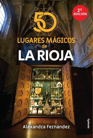 50 LUGARES MGICOS DE LA RIOJA