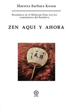 ZEN AQU� Y AHORA