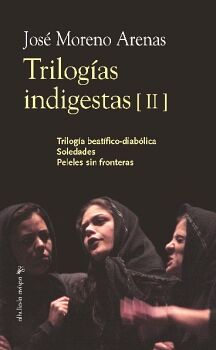 TRILOGAS INDIGESTAS II