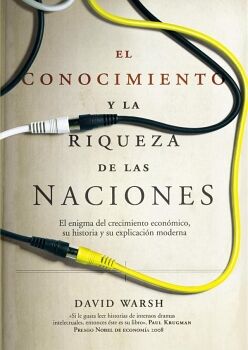 EL CONOCIMIENTO Y LA RIQUEZA DE LAS NACIONES