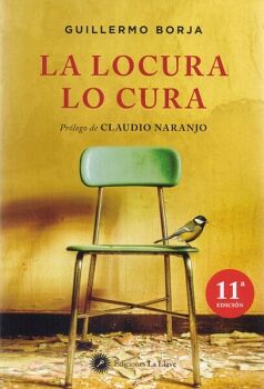 LA LOCURA LO CURA