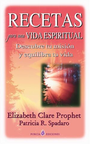 RECETAS PARA UNA VIDA ESPIRITUAL