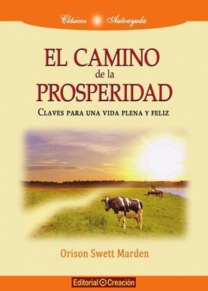 EL CAMINO DE LA PROSPERIDAD