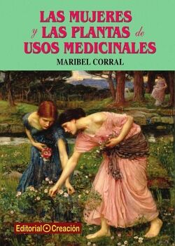 LAS MUJERES Y LAS PLANTAS DE USOS MEDICINALES