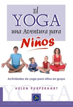 EL YOGA, UNA AVENTURA PARA NIOS