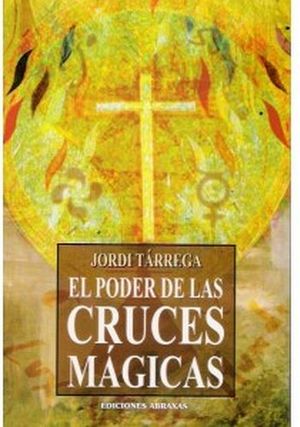 PODER DE LAS CRUCES MAGICAS, EL