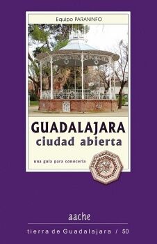 GUADALAJARA CIUDAD ABIERTA