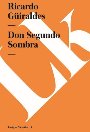 DON SEGUNDO SOMBRA
