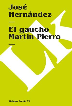 EL GAUCHO MARTN FIERRO