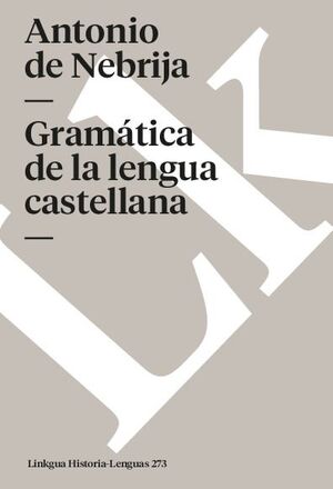 GRAMTICA DE LA LENGUA CASTELLANA